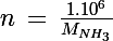 \Large n\,=\,\frac{1.10^6}{M_{NH_3}}